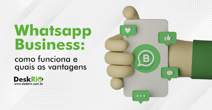 Whatsapp business: como funciona e quais as vantagens