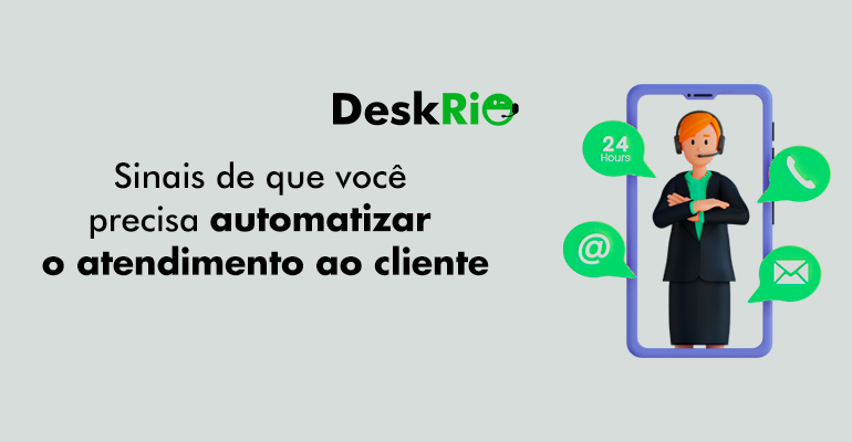 Sinais de que você precisa automatizar o atendimento ao cliente